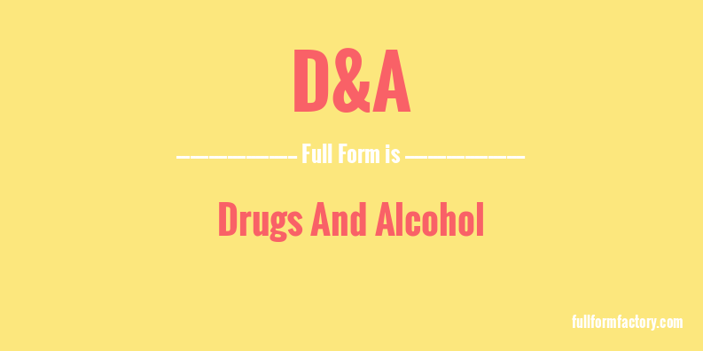 d&a-full-form