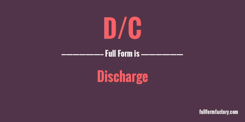 d/c-full-form