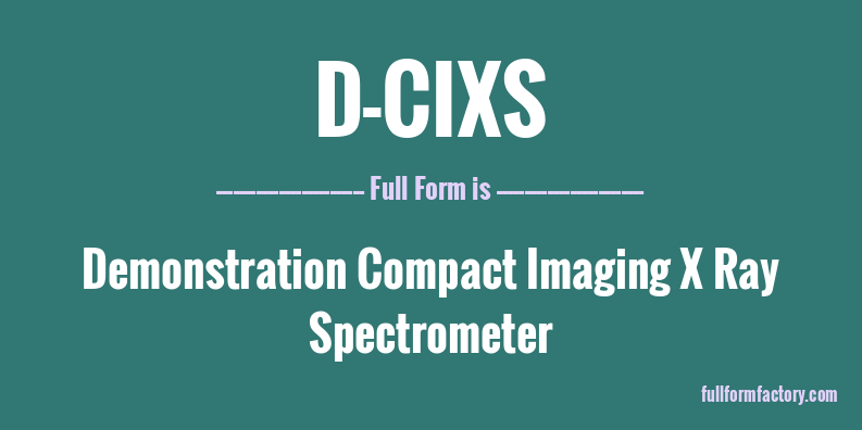 d-cixs-full-form