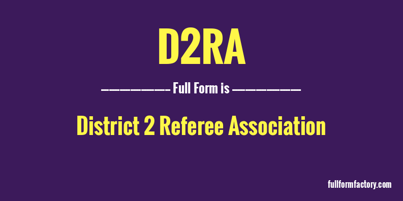 d2ra-full-form