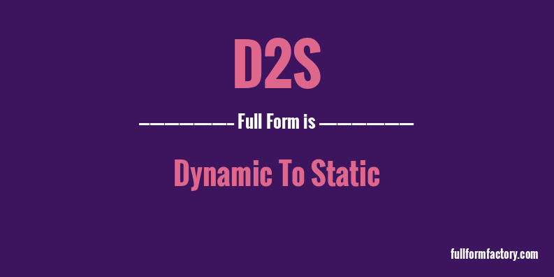 d2s-full-form