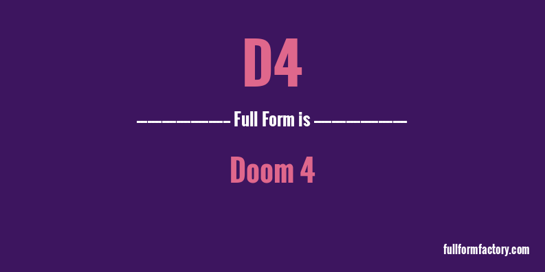 d4-full-form