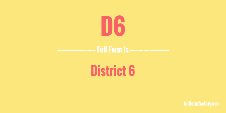 d6-full-form