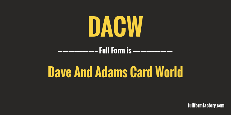 dacw-full-form