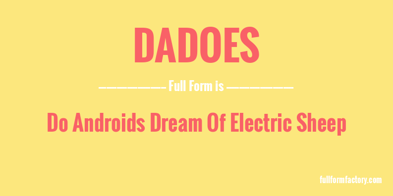 dadoes-full-form