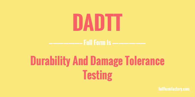 dadtt-full-form