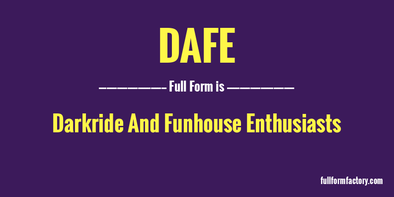 dafe-full-form