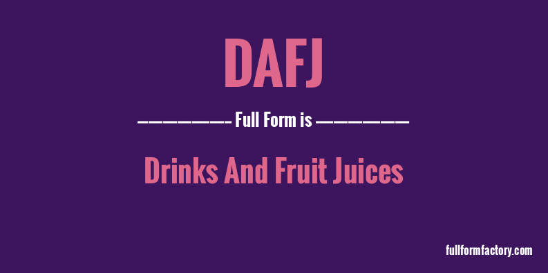 dafj-full-form