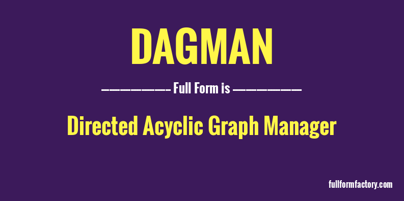 dagman-full-form