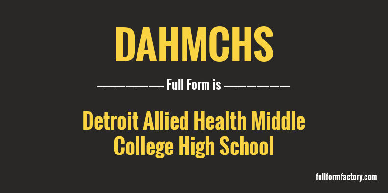 dahmchs-full-form