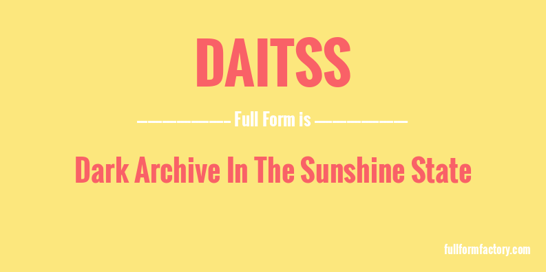 daitss-full-form