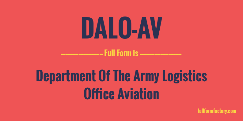 dalo-av-abbreviation-meaning-fullform-factory