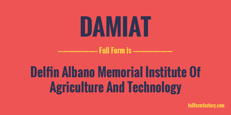 damiat-full-form