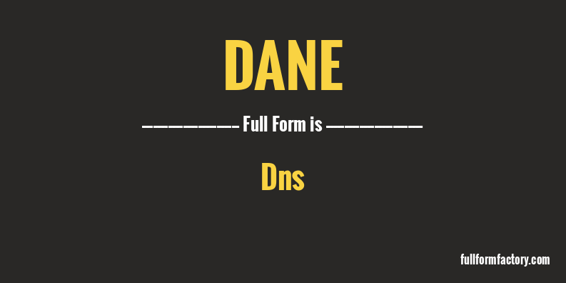 dane-full-form