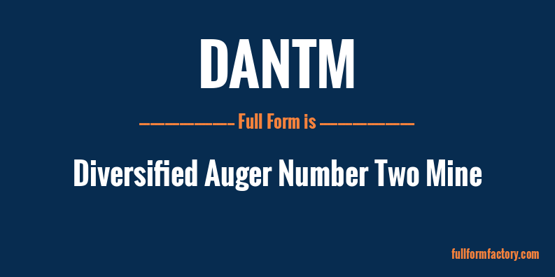 dantm-full-form