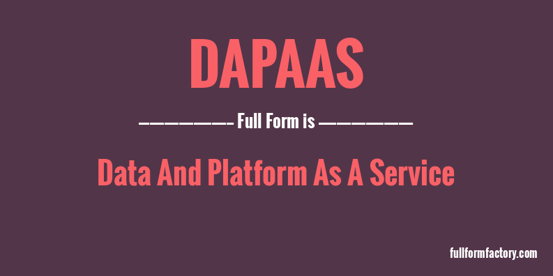 dapaas-full-form