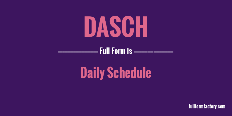 dasch-full-form
