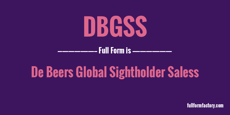 dbgss-full-form