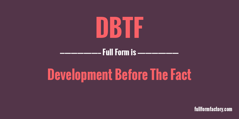 dbtf-full-form