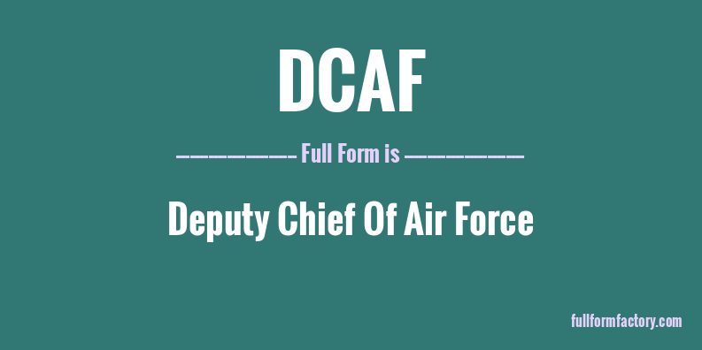 dcaf-full-form