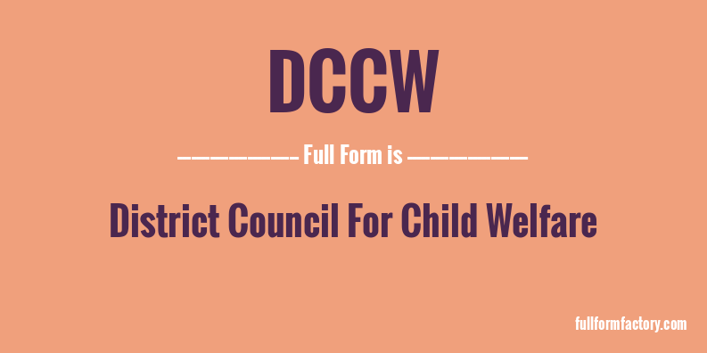 dccw-full-form