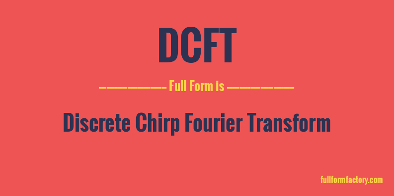 dcft-full-form