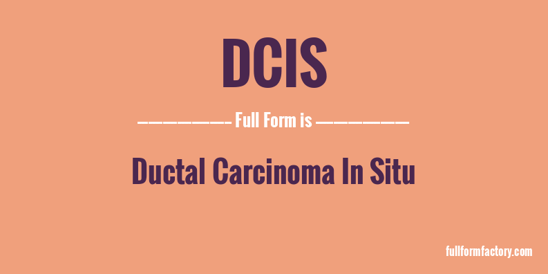 dcis-full-form