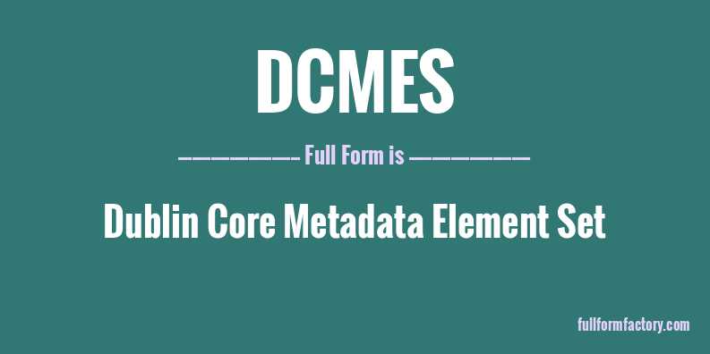 dcmes-full-form