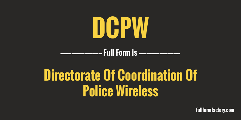 dcpw-full-form