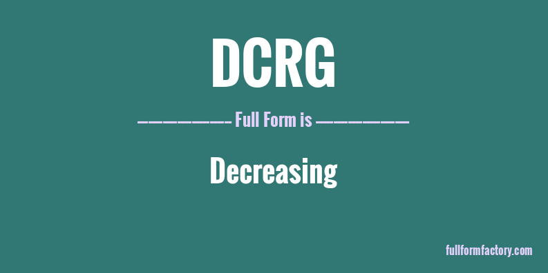 dcrg-full-form