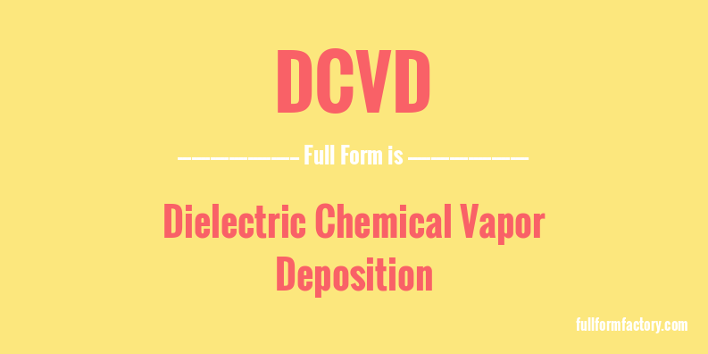 dcvd-full-form