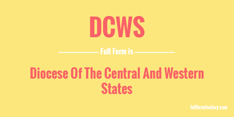 dcws-full-form