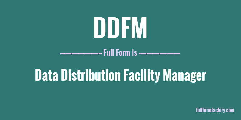 ddfm-full-form