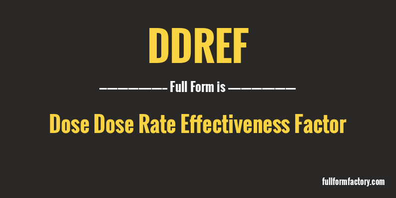 ddref-full-form