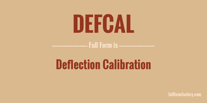 defcal-full-form