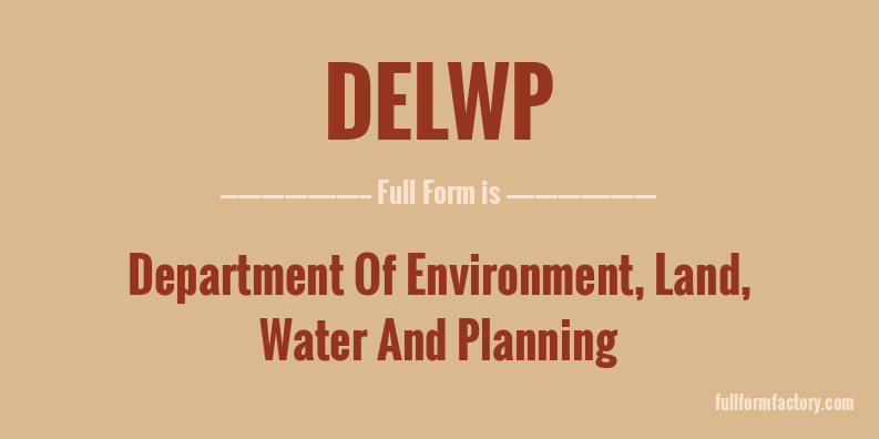 delwp-full-form