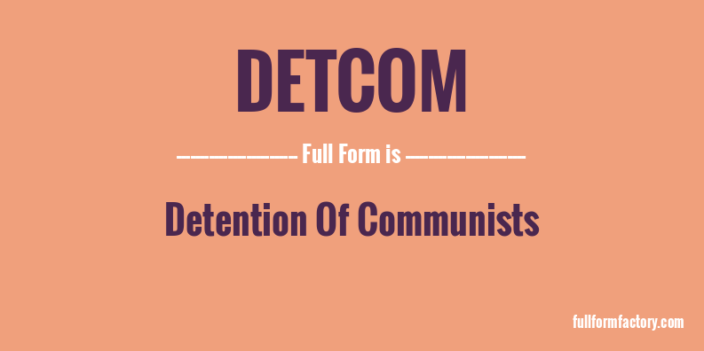 detcom-full-form