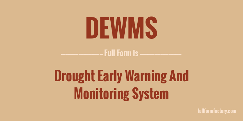 dewms-full-form