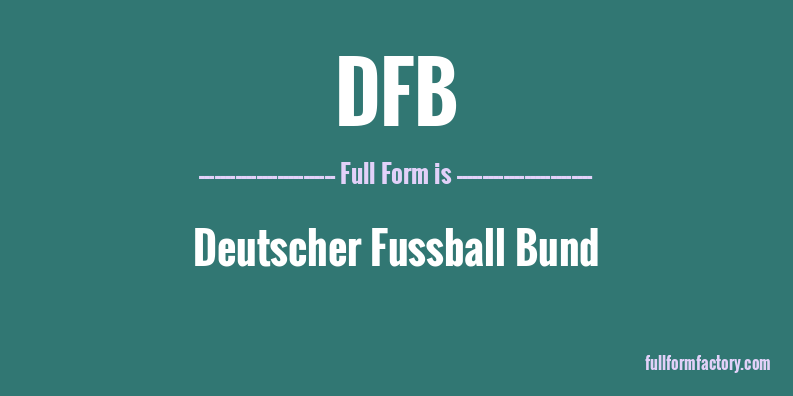 dfb-full-form