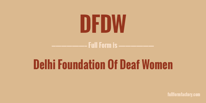 dfdw-full-form