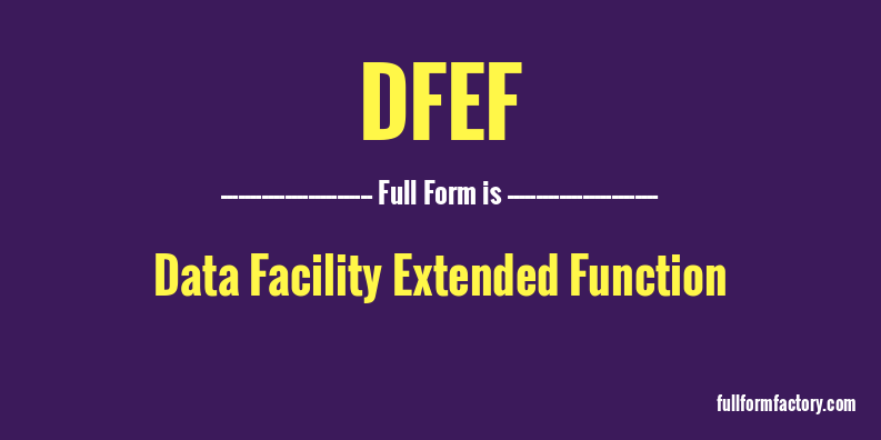 dfef-full-form