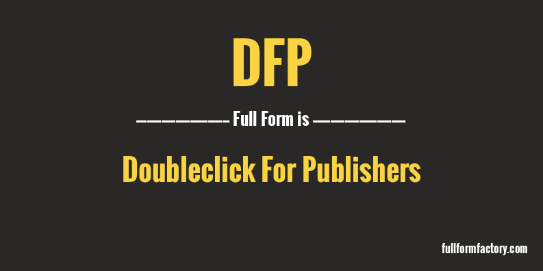 dfp-full-form