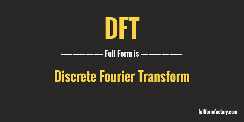 dft-full-form