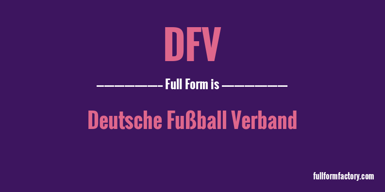 dfv-full-form