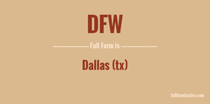 dfw-full-form