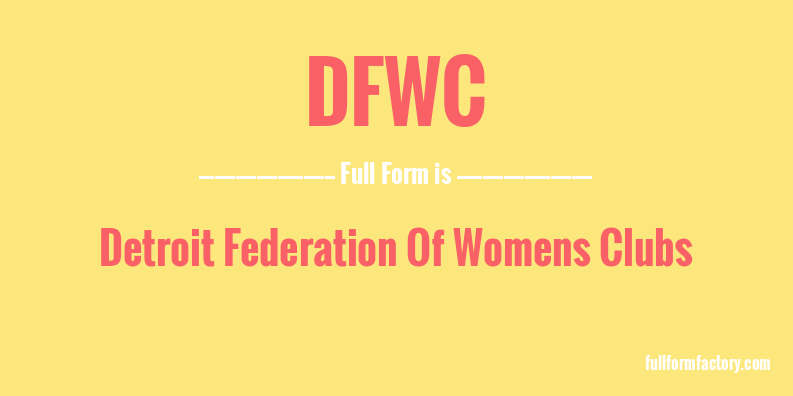 dfwc-full-form
