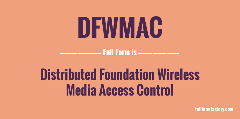 dfwmac-full-form