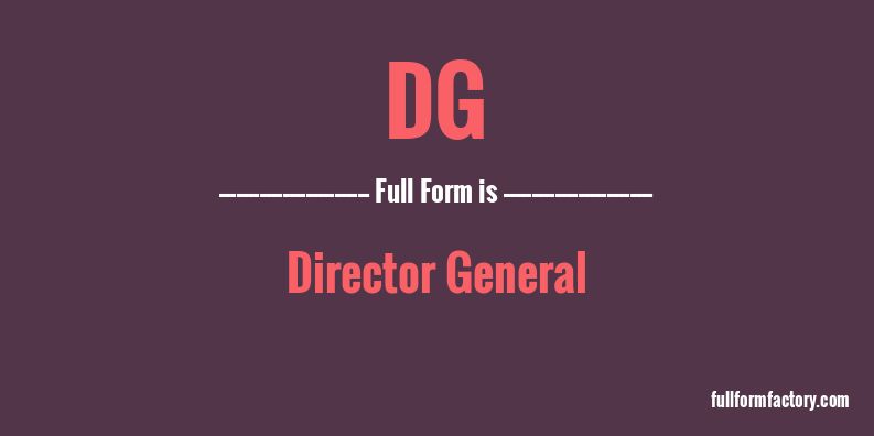 dg-full-form