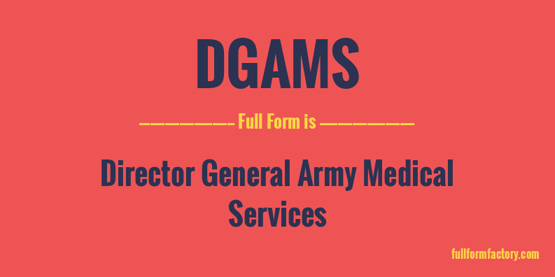 dgams-full-form