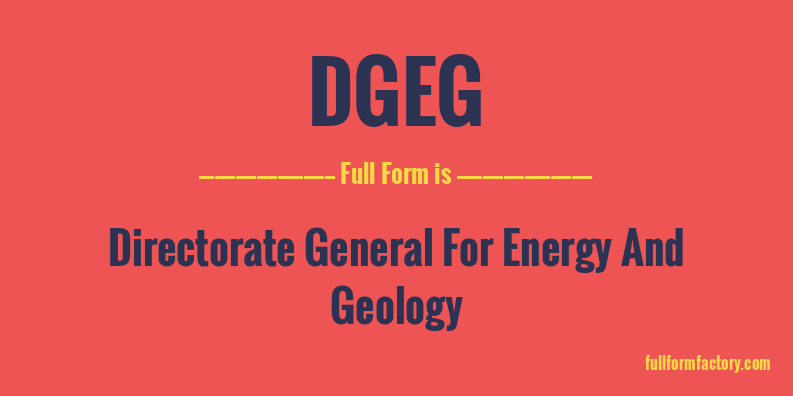 dgeg-full-form